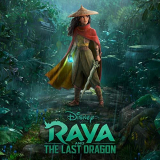 James Newton Howard - Raya and the Last Dragon (Original Motion Picture Soundtrack) '2021