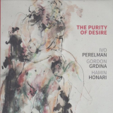 Ivo Perelman - The Purity of Desire '2021