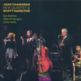Joan Chamorro - Joan Chamorro New Quartet & Scott Hamilton (Live) '2020