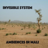 Invisible System - Ambiences in Mali '2020