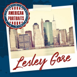 Lesley Gore - American Portraits: Lesley Gore '2020