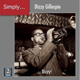 Dizzy Gillespie - Simply... Dizzy! '2020
