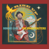 Ronnie Earl & the Broadcasters - Rise Up '2020