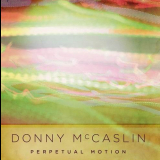 Donny McCaslin - Perpetual Motion '2010