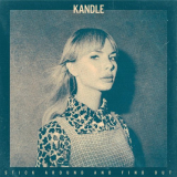 Kandle - Stick Around and Find Out '2020