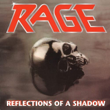 Rage - Reflections of a Shadow (Deluxe Version) '1990/2020