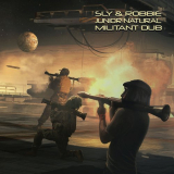 Sly & Robbie - Militant Dub '2018
