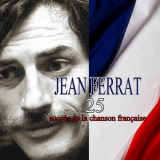Jean Ferrat - 25 succÃ¨s de la chanson franÃ§aise '2015