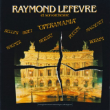 Raymond Lefevre - Operamania '1982