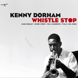Kenny Dorham - Whistle Stop (Bonus Track Version) '1961/2021