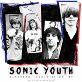 Sonic Youth - Daydream Transmission 89 '2021