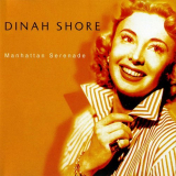 Dinah Shore - Manhattan Serenade '2005