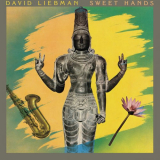 David Liebman - Sweet Hands '1975