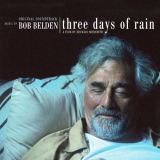 Bob Belden - Three Days Of Rain '2006