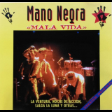 Mano Negra - Mala Vida - Bootleg '1996