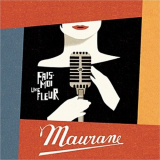 Maurane - Fais-moi une fleur '2011