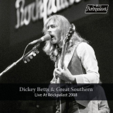 Dickey Betts & Great Southern - Live at Rockpalast (Live, Bonn, 2008) '2019