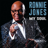 Ronnie Jones - My Soul '2019