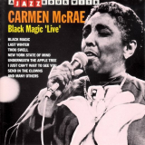 Carmen McRae - Black Magic Live '1992