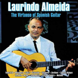 Laurindo Almeida - The Virtuoso of Spanish Guitar '2018