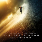 Jed Kurzel - Jupiters Moon (Original Motion Picture Soundtrack) '2018