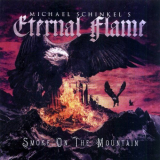 Michael Schinkels Eternal Flame - Smoke on the Mountain '2018