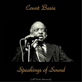 Count Basie - Speakings of Sound (All Tracks Remastered) '2018