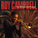 Roy Campbell - La Tierra del Fuego 'December 11, 1993 & December 12, 1993