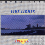 Entra - Live Lights '1989