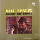 Bill Leslie - Diggin The Chicks 'October 1962