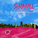 Shamall - Collectors items '1993
