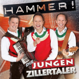 Die Jungen Zillertaler - Hammer! '2016