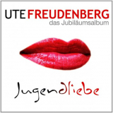 Ute Freudenberg - Jugendliebe - Das JubilÃ¤umsalbum '2016