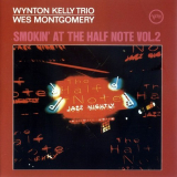 Wynton Kelly Trio & Wes Montgomery - Smokin At The Half Note Vol. 2 '1998