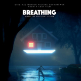 Electric Youth - Breathing (Original Motion Picture Soundtrack) '2017
