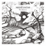 Wil Bolton - Night Paths '2017