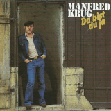 Manfred Krug - Da bist du ja '1979/1993