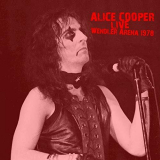 Alice Cooper - Live: Wendler Arena 1978 (Live) '2018