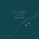 Field Works - Pogueâ€™s Run '2018