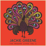 Jackie Greene - The Modern Lives Vol. 1 '2017