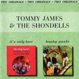Tommy James & The Shondells - Its Only Love & Hanky Panky '1966/2000