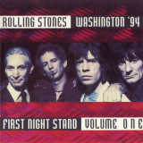 Rolling Stones, The - First Night Stand: Washington 94 Vol. 1,2 '1996
