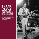 Frank Zappa - Halloween In The Big Apple 1977 '2015