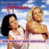 Geschwister Hofmann - Die Macht Der Gefuhle '2003