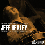 Jeff Healey - The Best of the Stony Plain Years: Vintage Jazz, Swing and Blues '2015