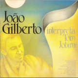 Joao Gilberto - Interpreta Tom Jobim '1985