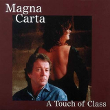 Magna Carta - A Touch Of Class '2002