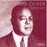 King Oliver - Riverside Blues '2000