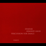 Armand Amar - Shahar (Percussion for Dance) '2002