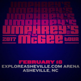 Umphreys McGee - 2017-02-18 - Asheville, NC '2017